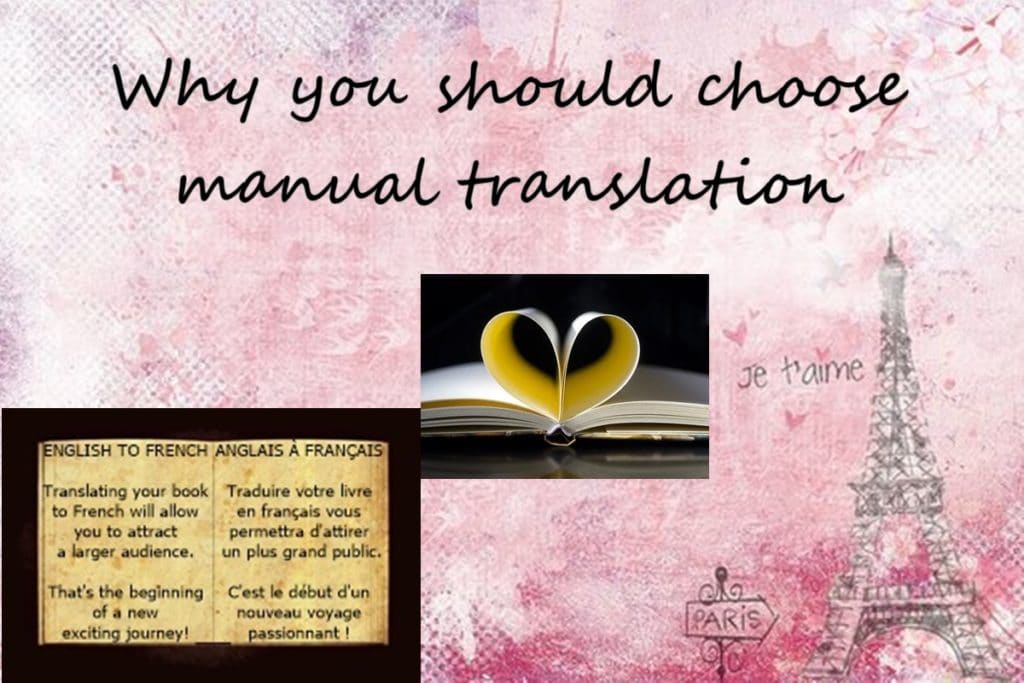 3 Reasons Why You Should Choose Manual Translation